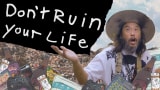 Don't Ruin Your Life, Just for Today