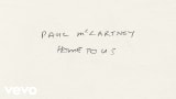 Paul McCartney, Ringo Starr - Home to Us (Lyric Video)