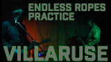 Villaruse - Endless Ropes (practice)