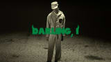DARLING, I (Official Video)