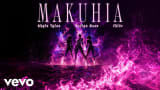 Skyla Tylaa, Sofiya Nzau, Chlöe - Makuhia (Official Audio)