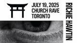Richie Hawtin - Church Rave - Toronto, Canada 19.07.2025