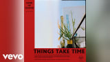 Gang of Youths - Things Take Time (Official Audio)