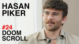 Hasan Piker: Online Politics and the Left | Doomscroll