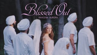 Raveena Aurora - Blissed Out (Official Video)