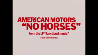American Motors - No Horses (Official Music Video)