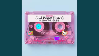 Good Measure (I Like It)
