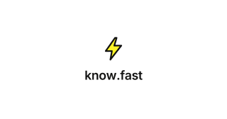 know.fast