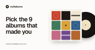 my9albums — Pick the 9 albums that made you