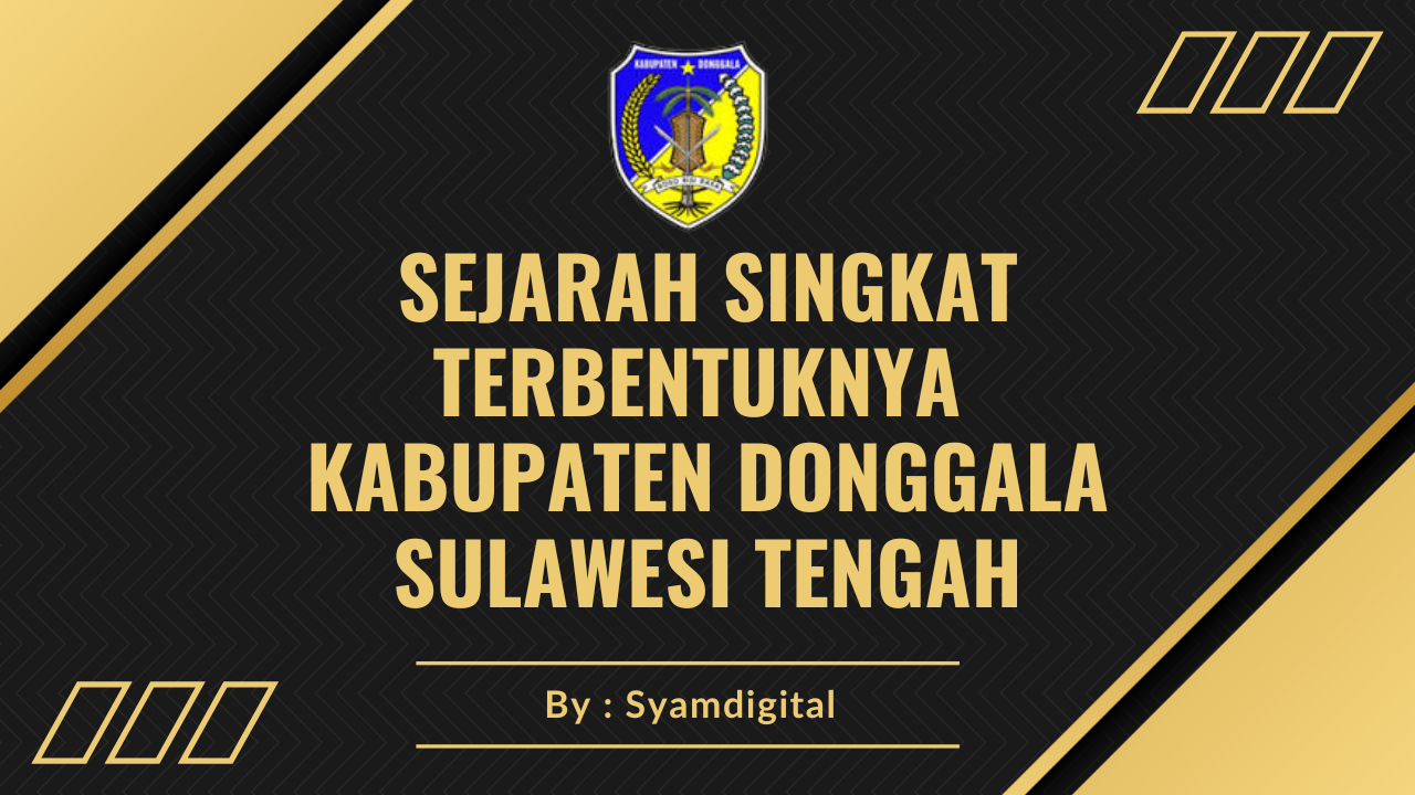 Peta dan ilustrasi Kabupaten Donggala Sulawesi Tengah