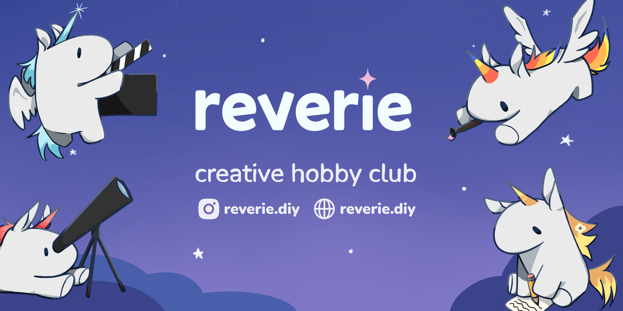 Wide banner featuring the word "reverie" in the middle, and cartoon unicorns in the corners (clockwise, from the top-left: filmmaker, magician, astronomer, writer).