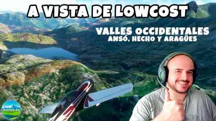 A vista de Lowcost: Valles Occidentales del Pirineo Aragonés