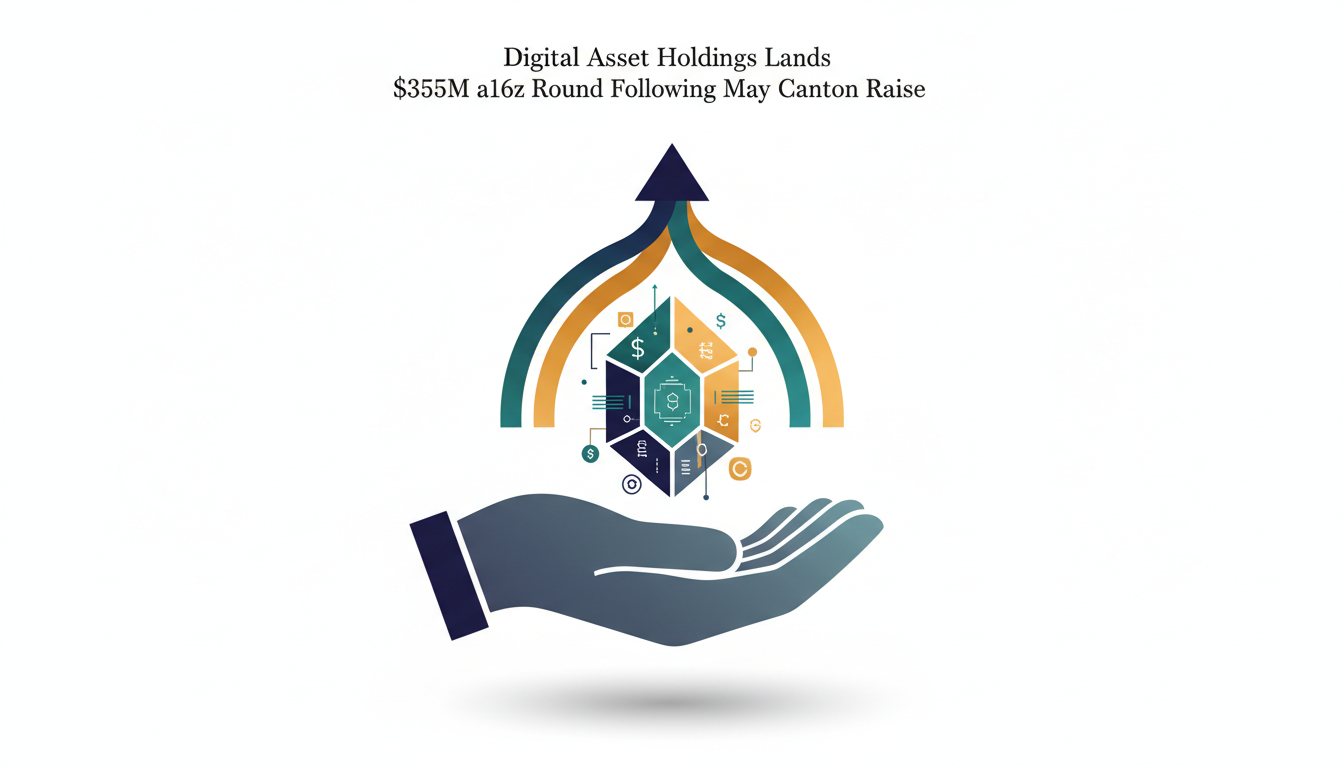 Digital Asset Holdings Lands $355M a16z Round Following May Canton Raise