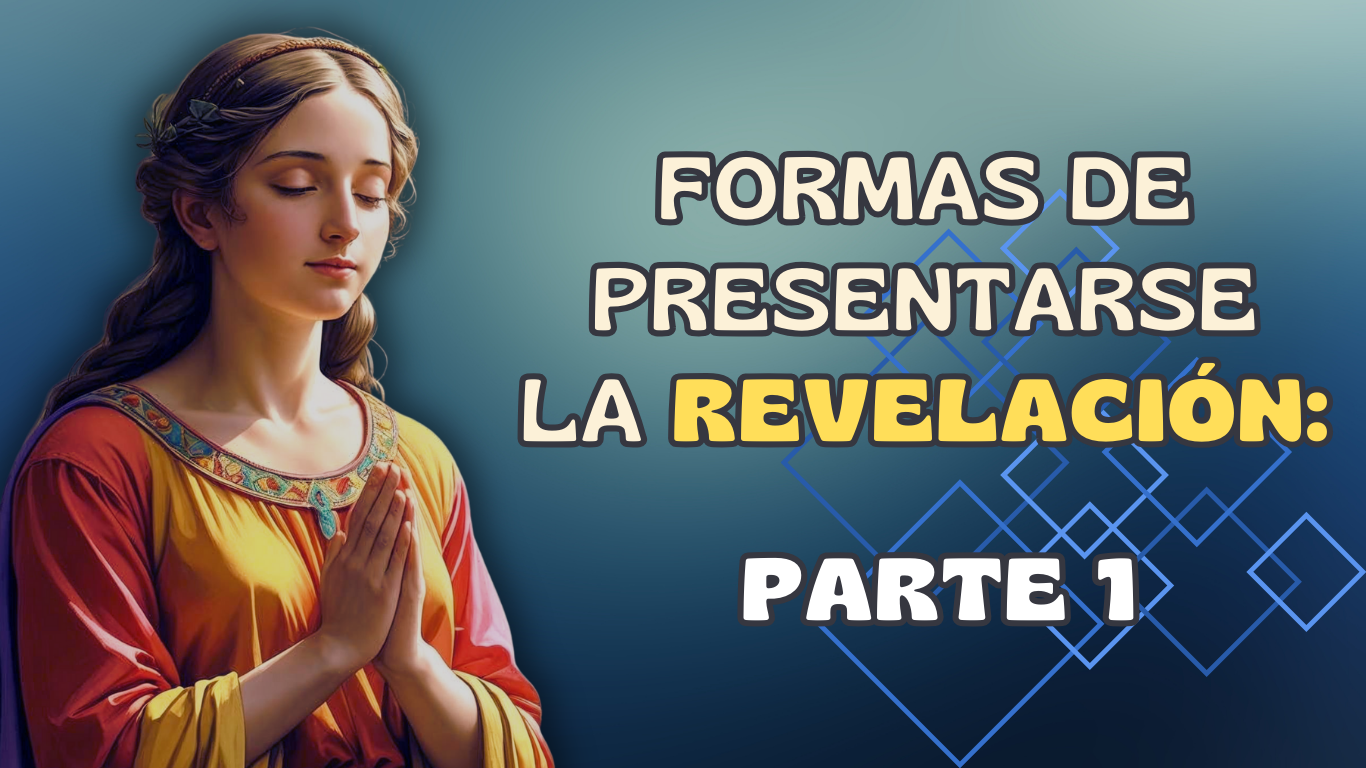 Formas de Presentarse la Revelación