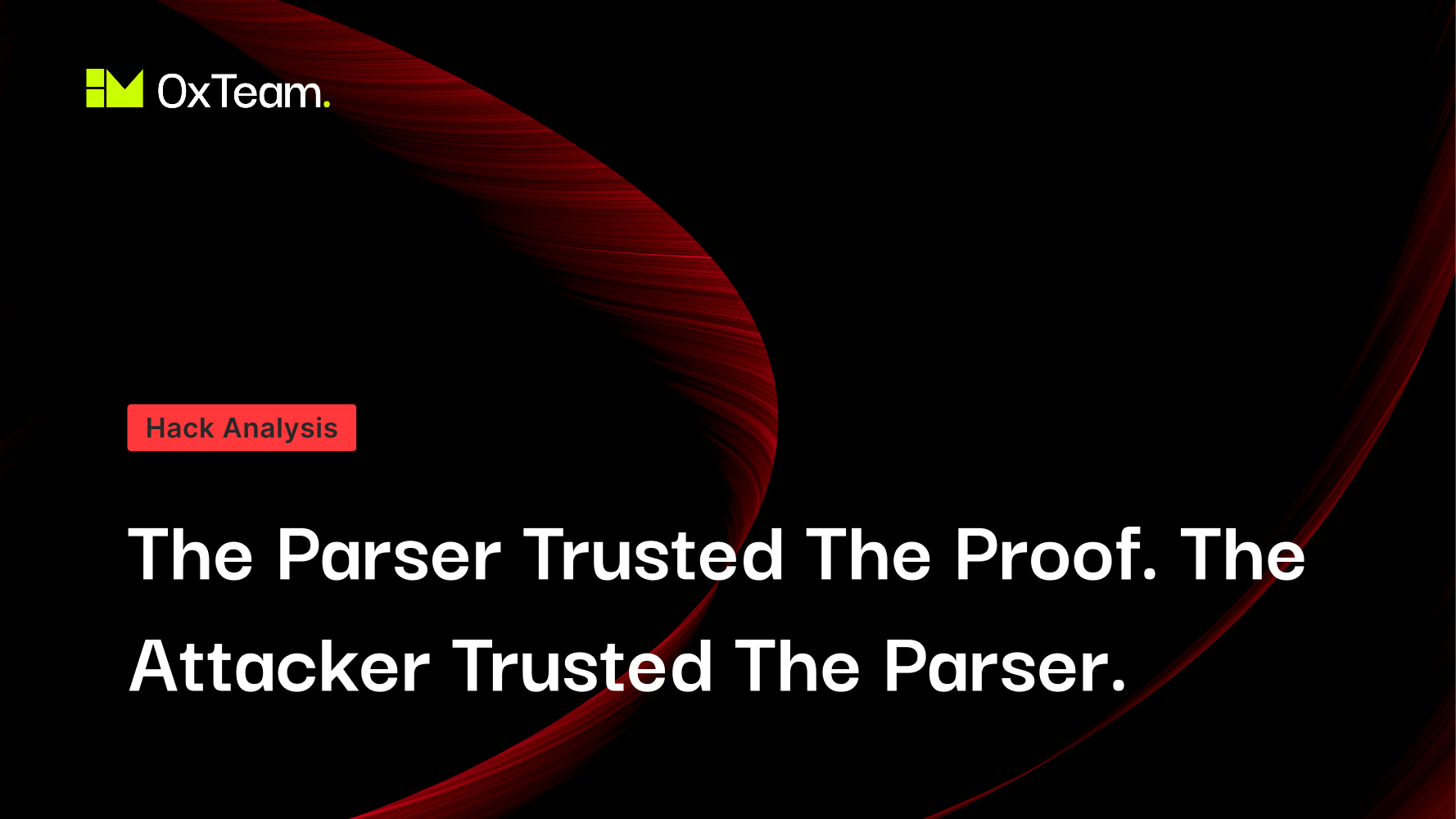 The Parser Trusted the Proof. The Attacker Trusted the Parser.