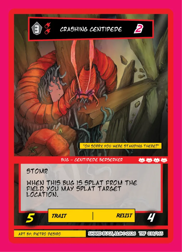 Crashing Centipede