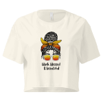 Black, Blessed & Beautiful Cropped T-Shirt Design