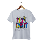 Let's Do It Design T-Shirt