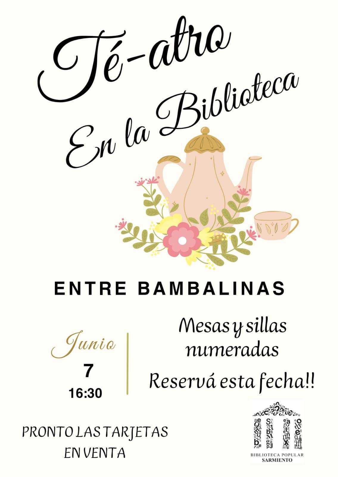Té-atro entre Bambalinas llega a Biblioteca Sarmiento el 7 de junio