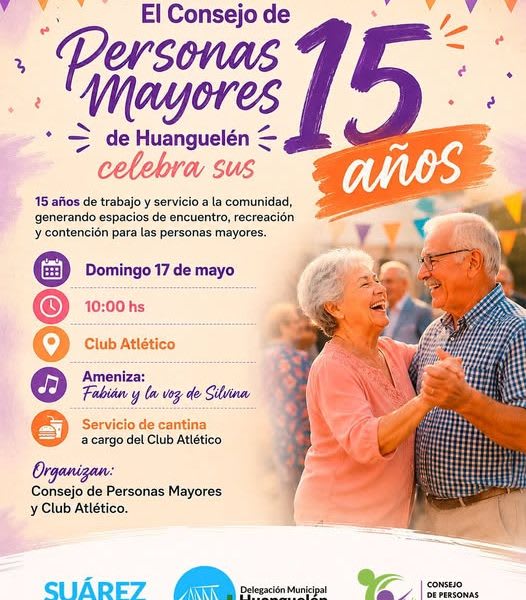 El Consejo de Personas Mayores de Huanguelén celebra 15 años el 17 de mayo