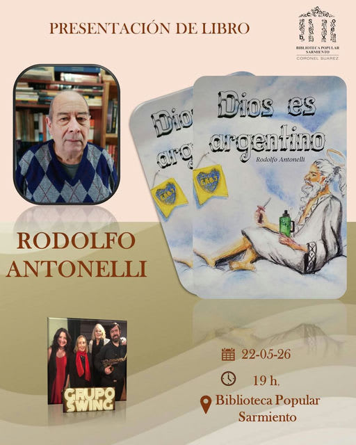 Rodolfo Antonelli presenta 'Dios es argentino' en la Biblioteca Popular Sarmiento el 22 de mayo