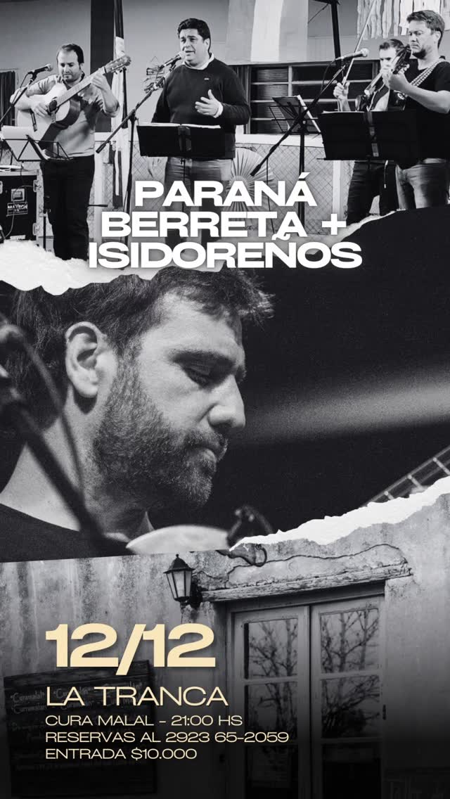 El cantor Paraná Berreta e Isidoreños se presentan este viernes en La Tranca
