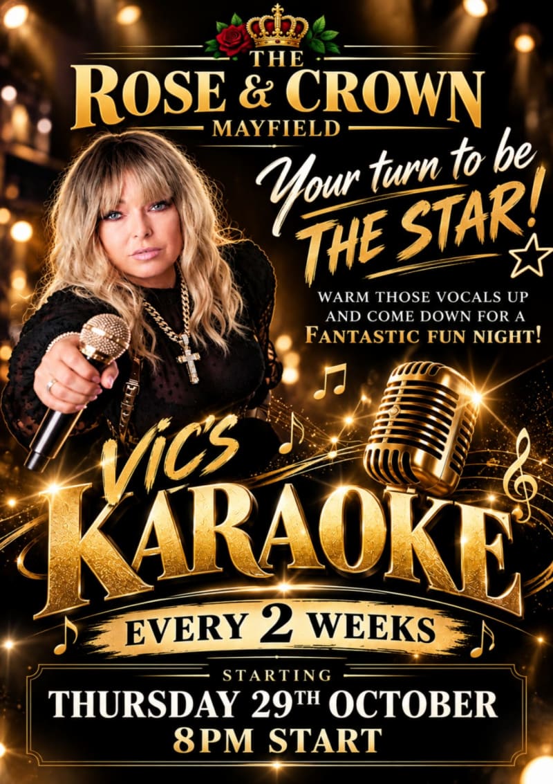 Vic's Karaoke poster — every 2 weeks from Thursday 29 October, 8pm start, at The Rose & Crown Mayfield