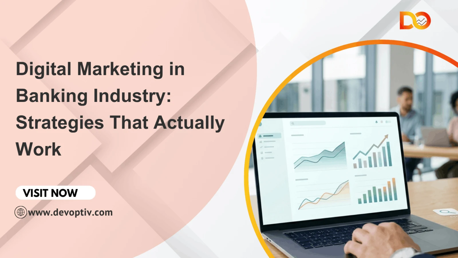 Cover image for Digital Marketing in Banking Industry: Strategies That Actually Work in 2026