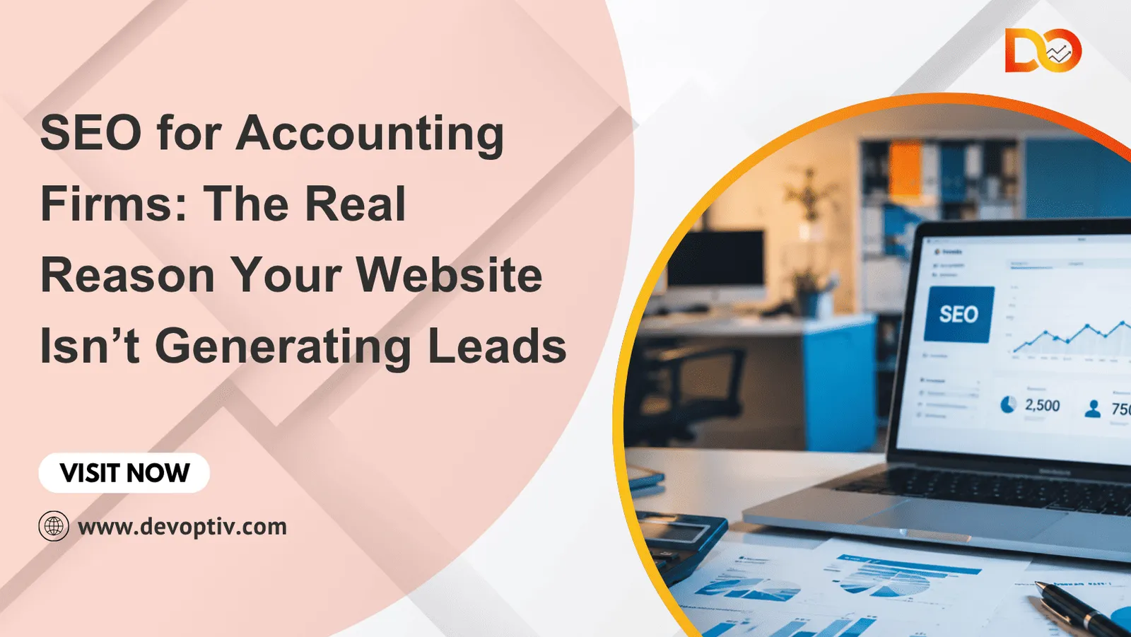 Cover image for SEO for Accounting Firms: The Real Reason Your Website Isn’t Generating Leads