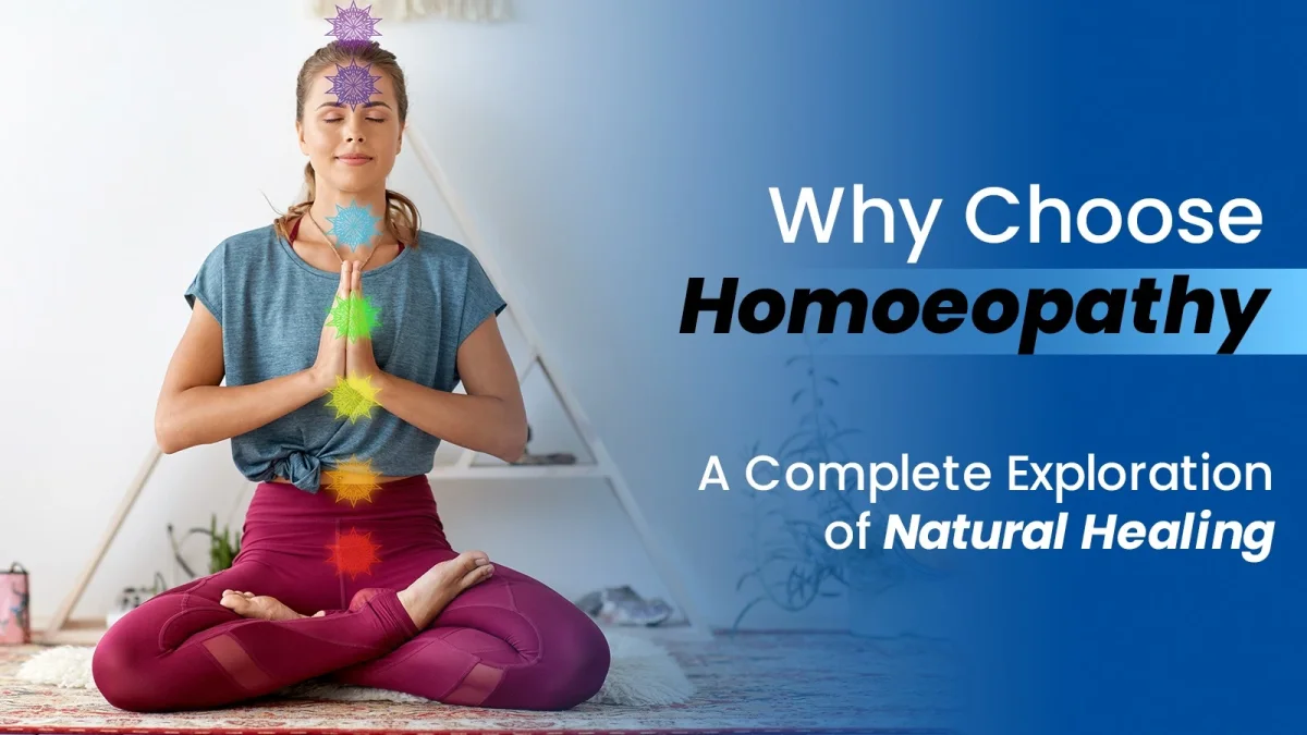 Why Choose Homeopathy