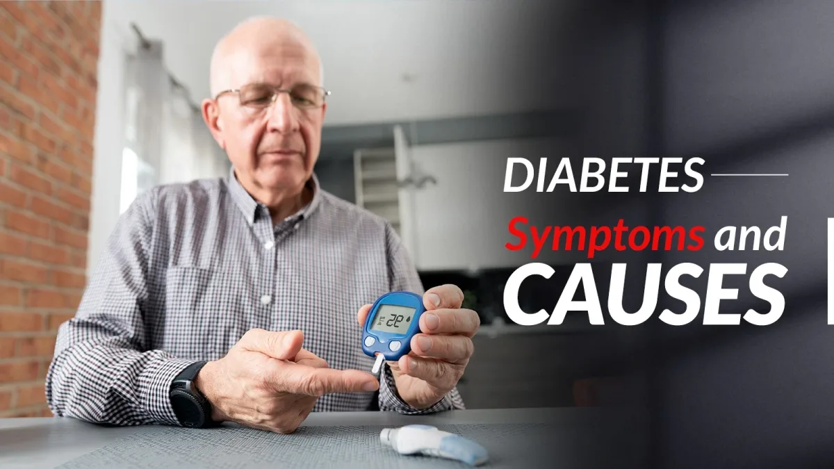 Understanding Diabetes: Types, Symptoms, Causes & Diabetic Diet
