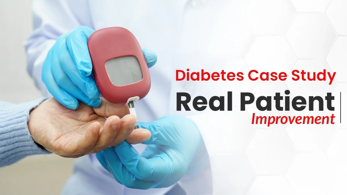 How Homeopathy Helped Control Type 2 Diabetes – Real Case Study