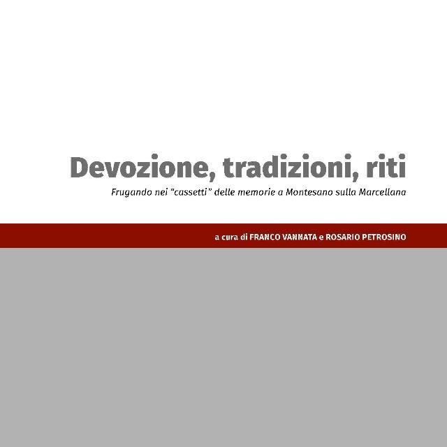 Devozioni, Tradizioni, Riti