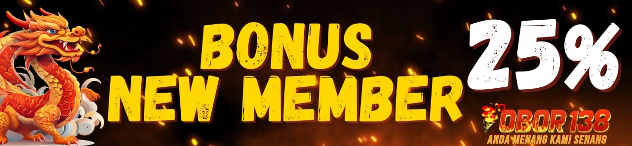BONUS NEW MEMBER 25%
