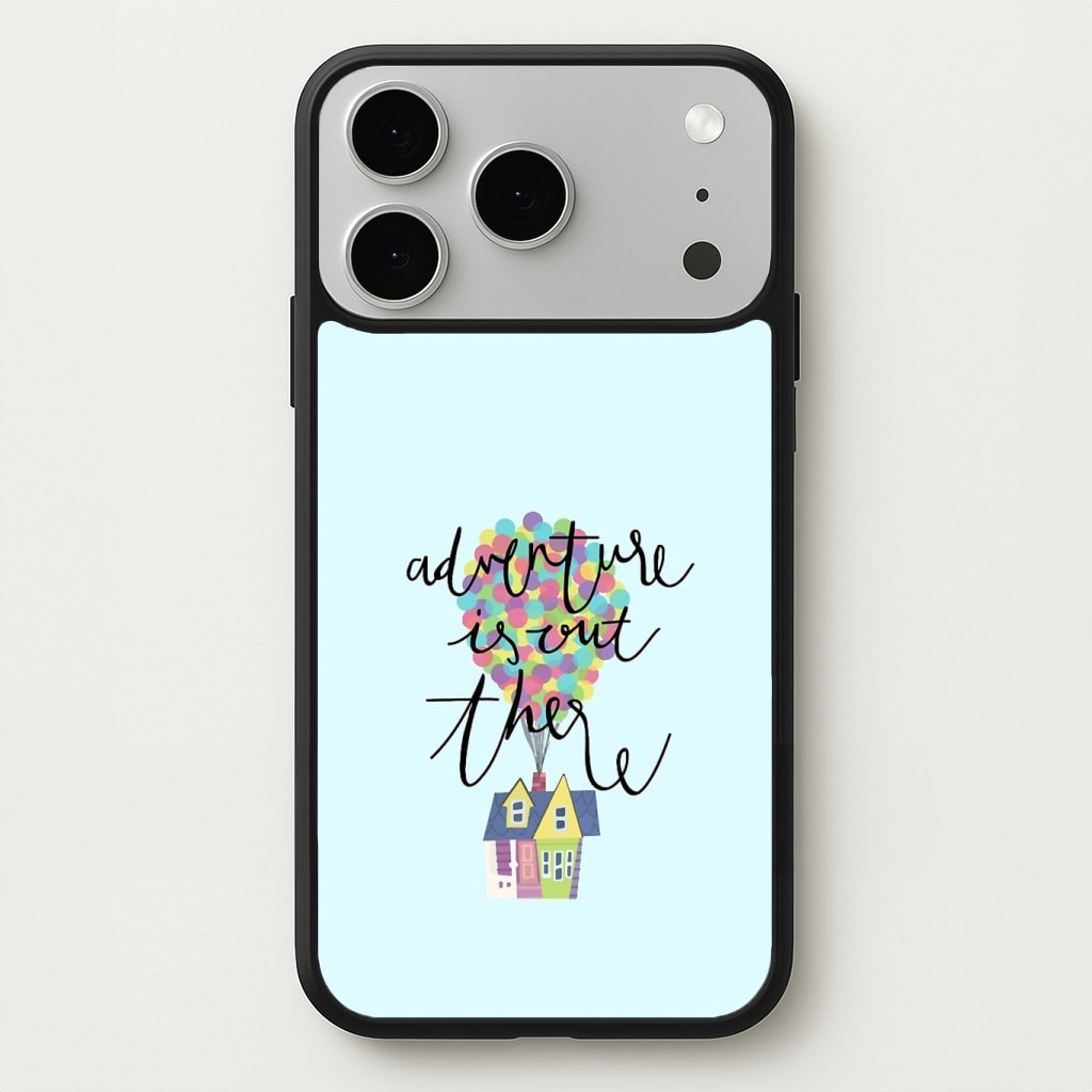Adventure Is Out There Phone Case