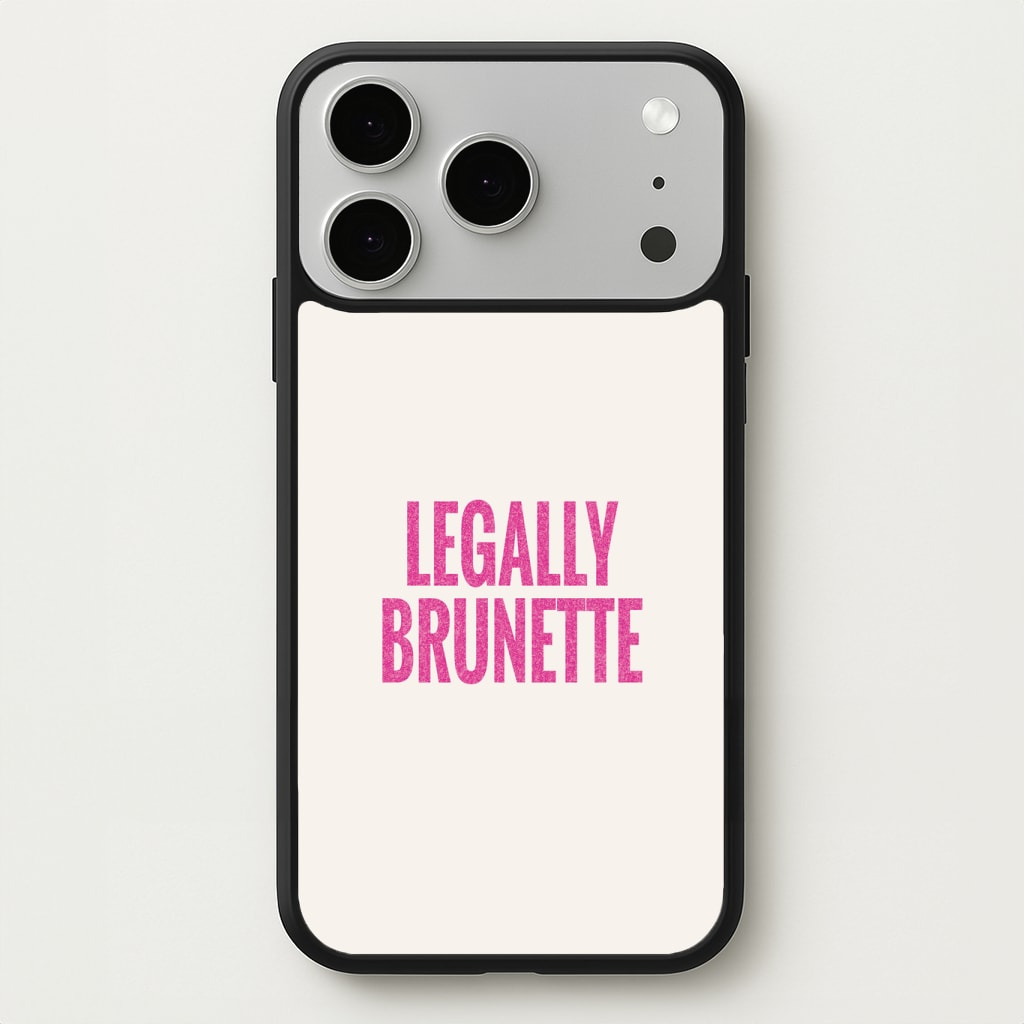 Legally Brunette Phone Case