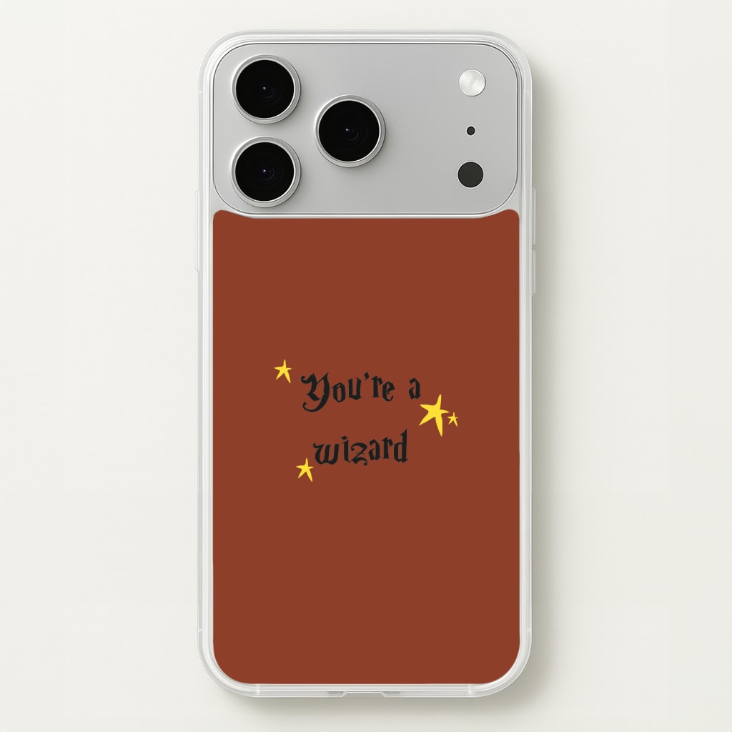 You're A Wizard Phone Case