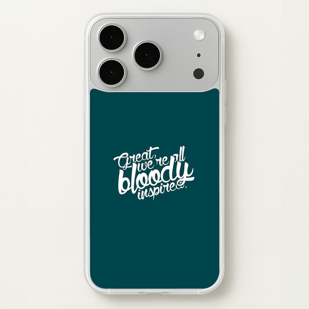 Great, We're All Bloody Inspired - Maze Phone Case