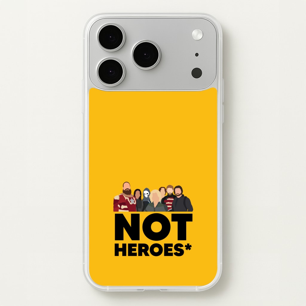 Not Heroes Phone Case
