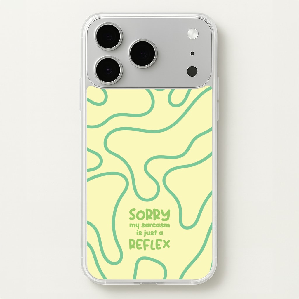 Sorry My Sarcasm Phone Case