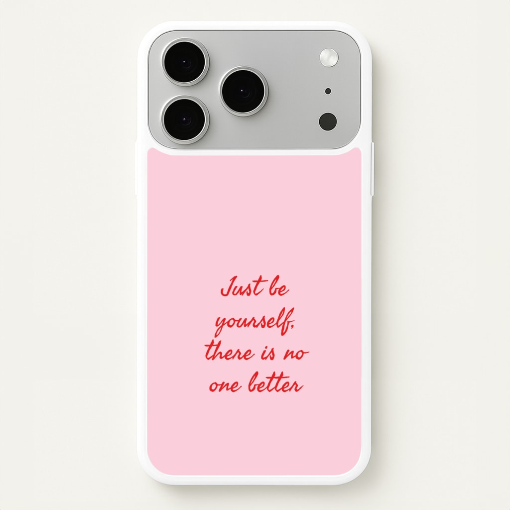 Just Be Yourself Phone Case