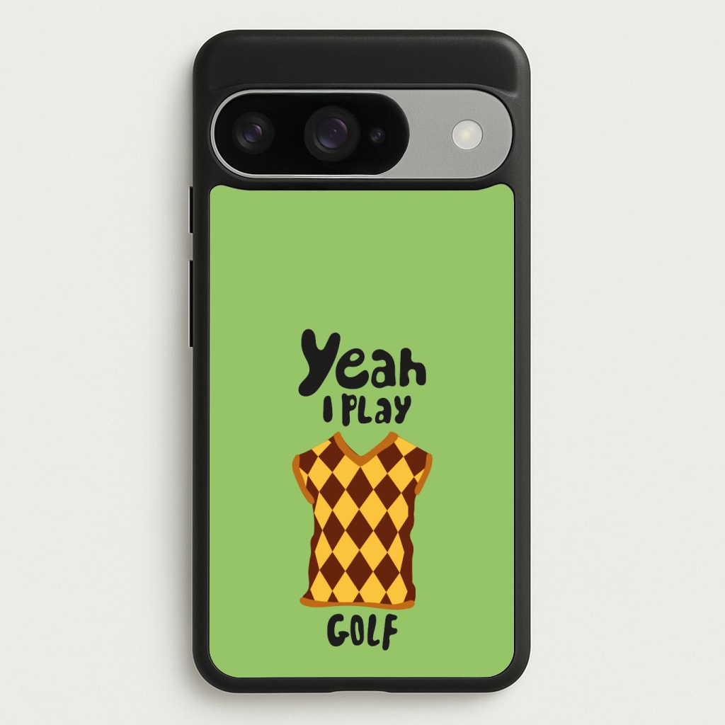Yeah I play golf - Golf Phone Case