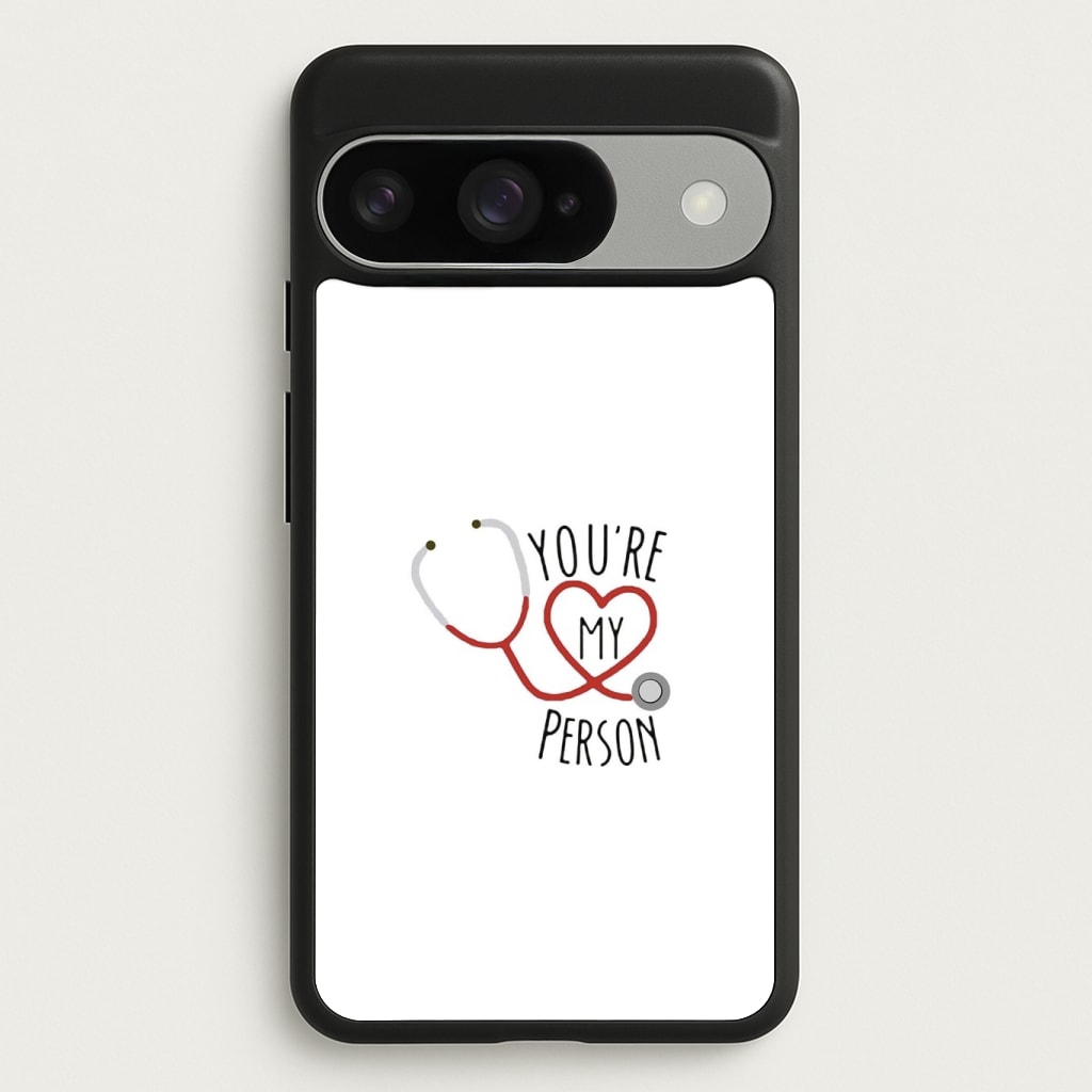 You're My Person - Grey's Phone Case