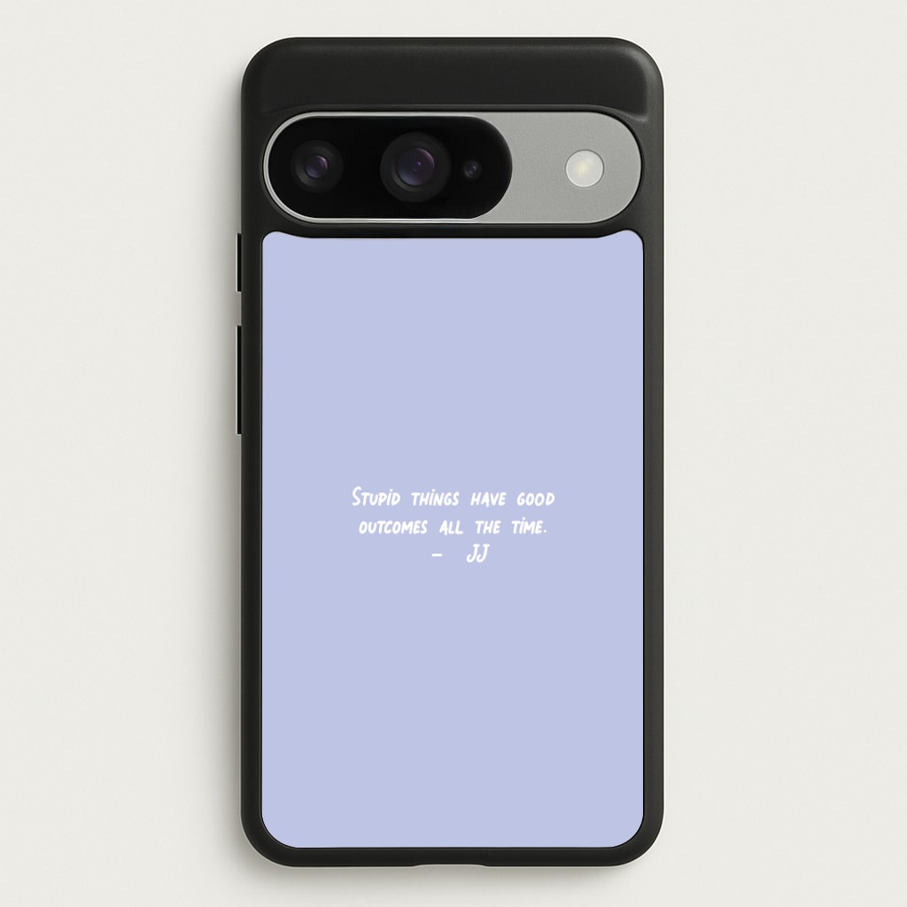 Stupid Things Have Good Outcomes - Outer Banks Phone Case