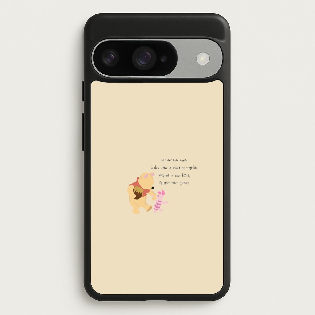 I'll Stay There Forever - Winnie Phone Case