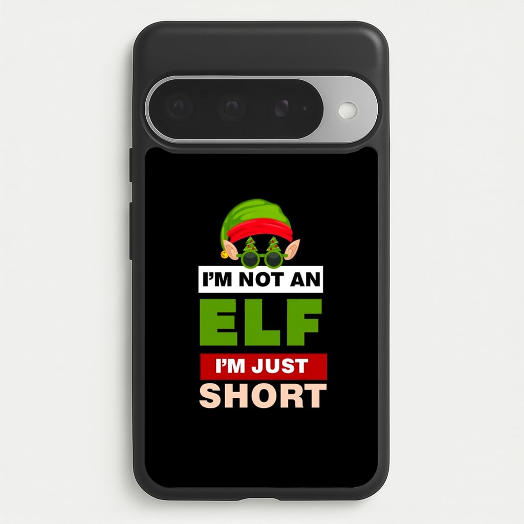 I'm Not An Elf I'm Just Short - Christmas Phone Case