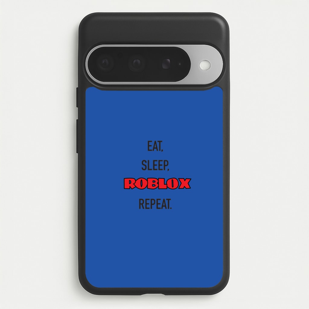 Eat, sleep, repeat Phone Case