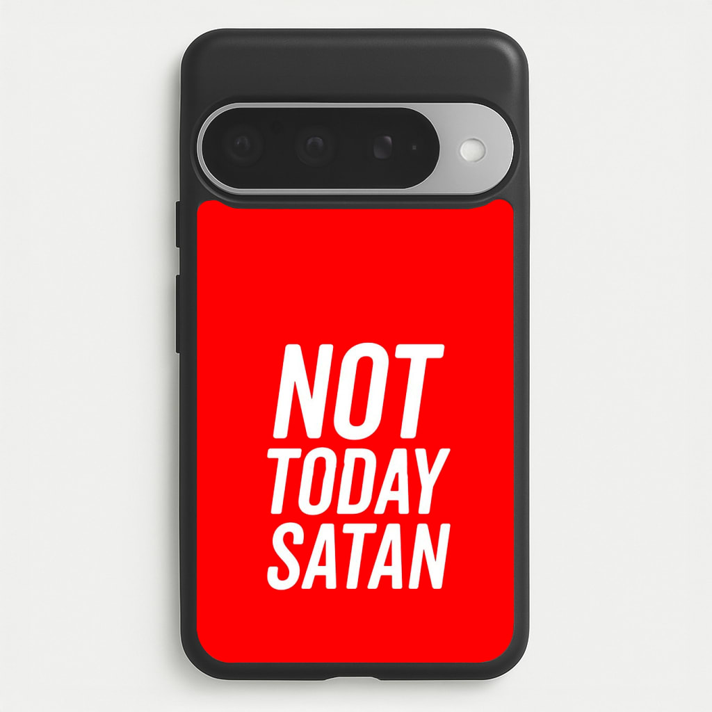 Red Not Today Satan - Drag Queen's Drag Race Phone Case