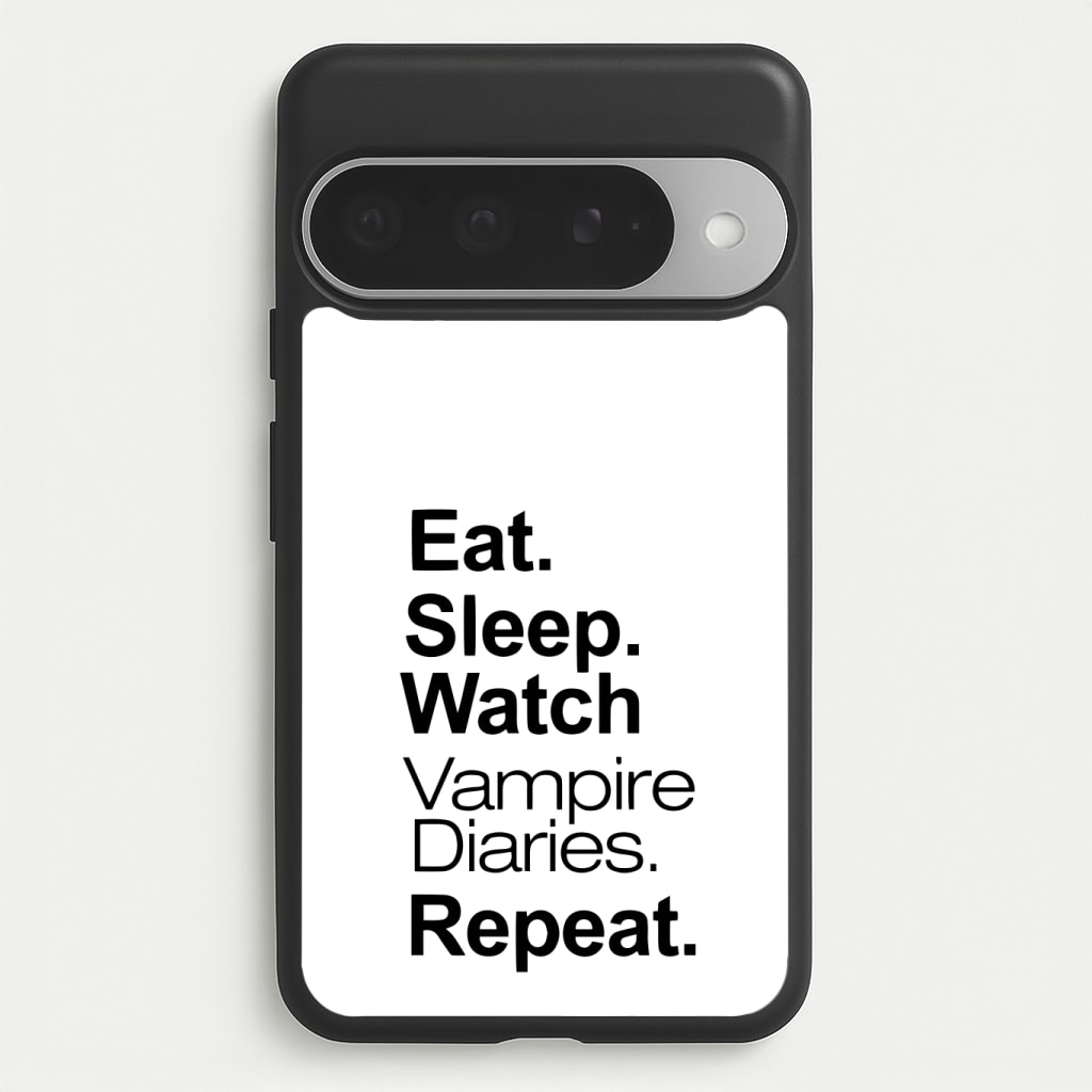 Eat Sleep Watch VPD Repeat Phone Case