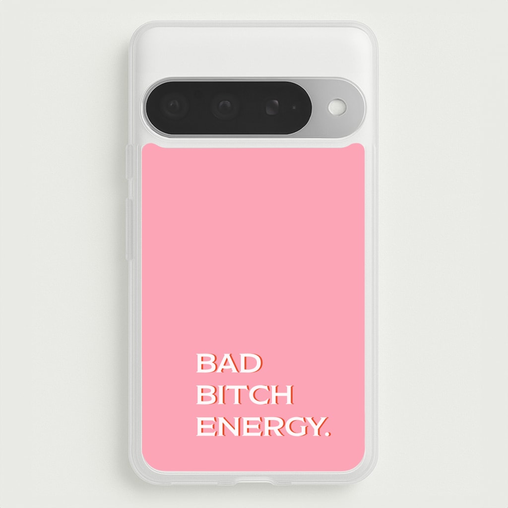 Bad Bitch Energy - Hot Girl Summer Phone Case